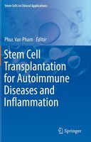 Stem Cell Transplantation For Autoimmune Diseases And Inflammation Phuc Van Pham