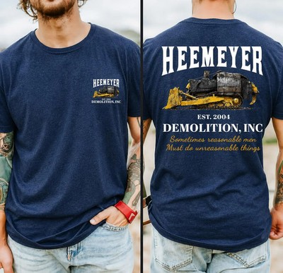 Heemeyer Demolition Inc Shirt, Killdozer Est 2004 Tee, Sometimes Reasonable Men