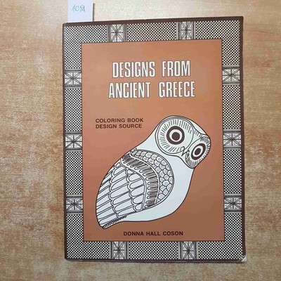 DESIGNS AUS ANTIKEM GRIECHENLAND Malbuch Design Quelle DONNA HALL COSON Athen