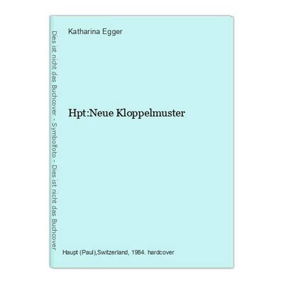 Hpt:Neue Kloppelmuster Egger, Katharina: