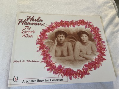 Hula Heaven : The Queen's Album, Paperback by Blackburn, Mark A. S., E4