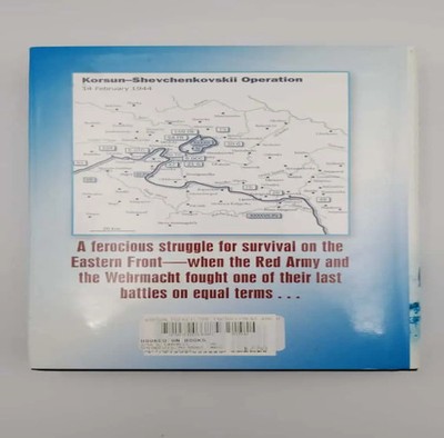 Korsun Pocket: The Encirclement and Breakout of a German Army ...