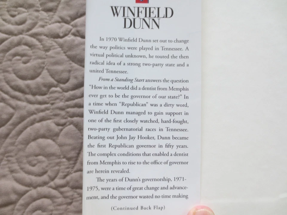 From a Standing Start SIGNED Gov Winfield Dunn, Republican Tennessee Mississippi - Image 3 of 4