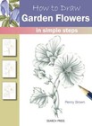 <!--F#f_0-->How to Draw: Garden Flowers, Brown, Penny<!--F/-->