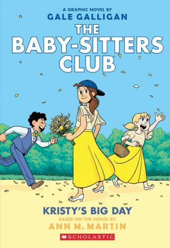 Kristy's Big Day; The Babysitters Club G- 9781338067613, paperback, Ann M Martin