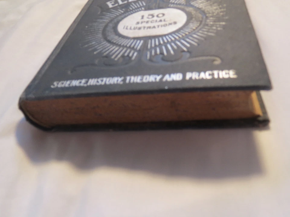 James Henry / HENRY AND HORA'S MODERN ELECTRICITY PRACTICAL WORKING ENCYCLOPEDIA - Image 3 of 4