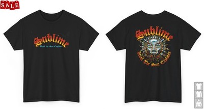 New Until The Sun Explodes sublime  Gift For Fans Unisex S-5XL Shirt NH743