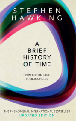 ABrief History Of Time From Big Bang To Black Holes by Hawking, Stephen ( Author