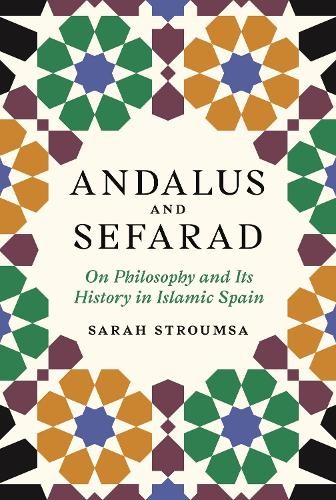 Sarah Stroumsa Andalus and Sefarad (Copertina rigida)