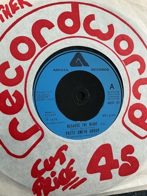Patti Smith Group.  Because the night.  7'' vinyl.   1978. Arista