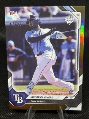 Junior Caminero - 2026 Road To Opening Day - MLB Topps NOW Gold Foil /50 Rays