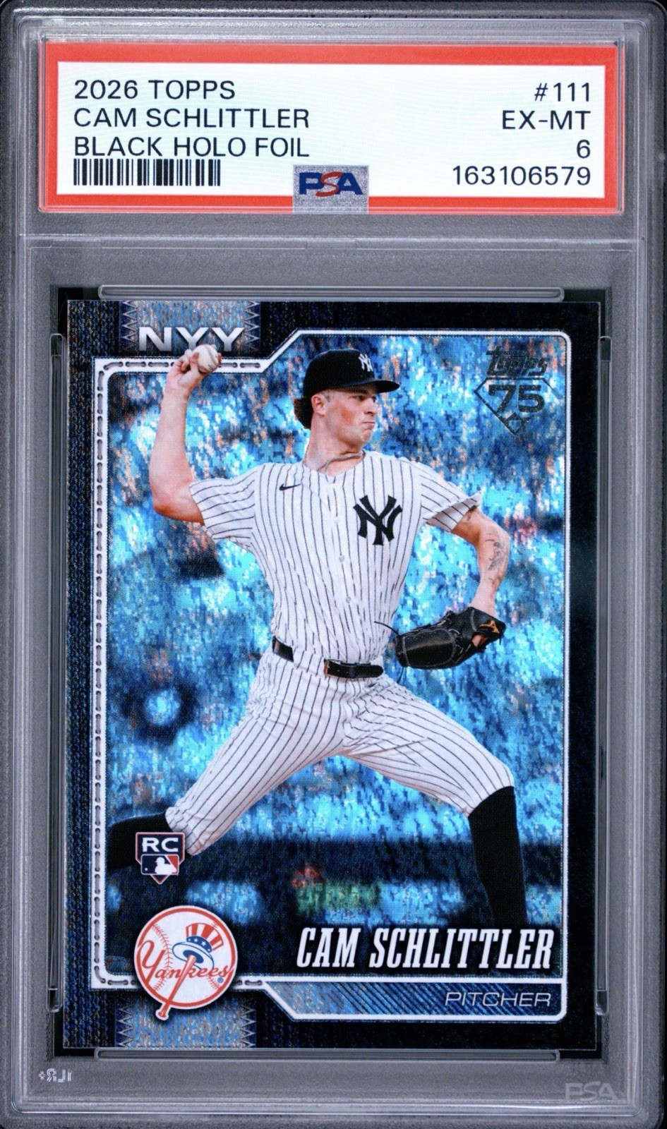 Topps 2026 Series One Cam Schlittler #111 Black Holo Foil RC PSA 6 /10 Yankees