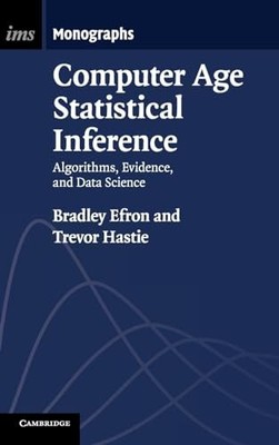 Computer Age Statistical Inference: ..., Hastie, Trevor