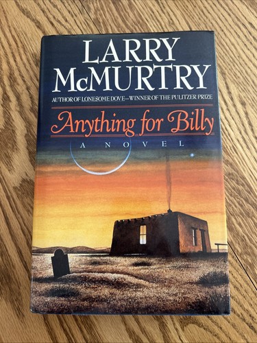 ANYTHING FOR BILLY BY LARRY MC MURTY 1988 HB W/ DJ BOOK Billy The Kid