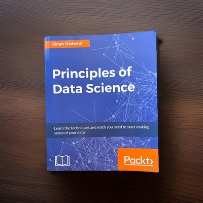 Principles of Data Science: Mathematical - Paperback, by Ozdemir Sinan - Good