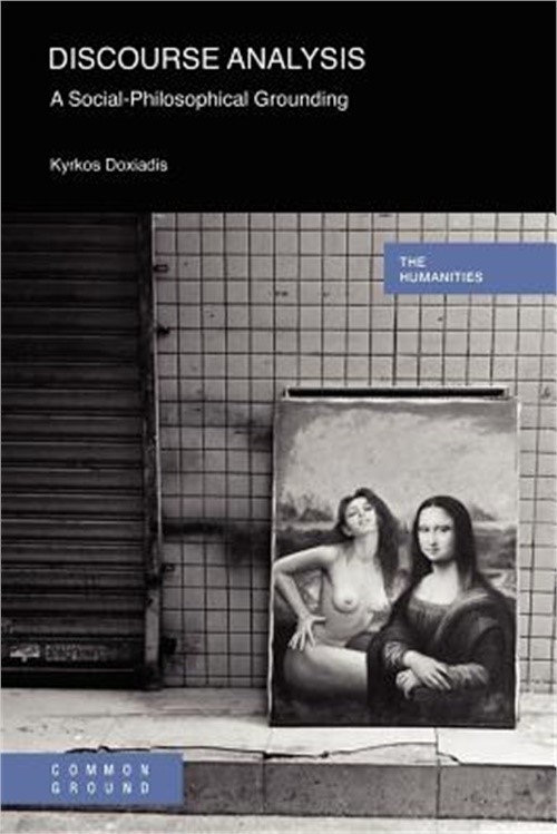 Discourse Analysis: A Social-Philosophical Grounding (Paperback or Softback)