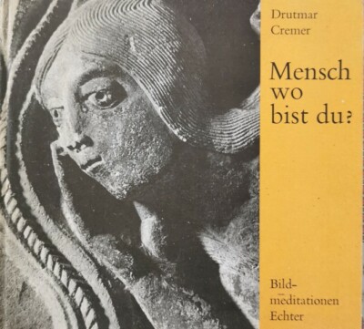 Mensch wo bist du? Bild-meditationen zu Plastiken aus Autun - ER