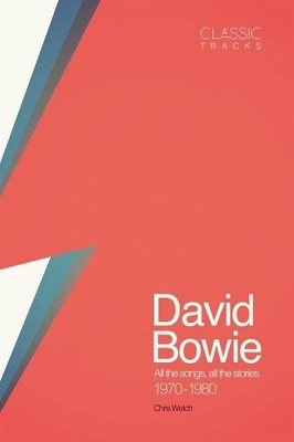 Chris Welch Classic Tracks - David Bowie (Gebundene Ausgabe) (US IMPORT)