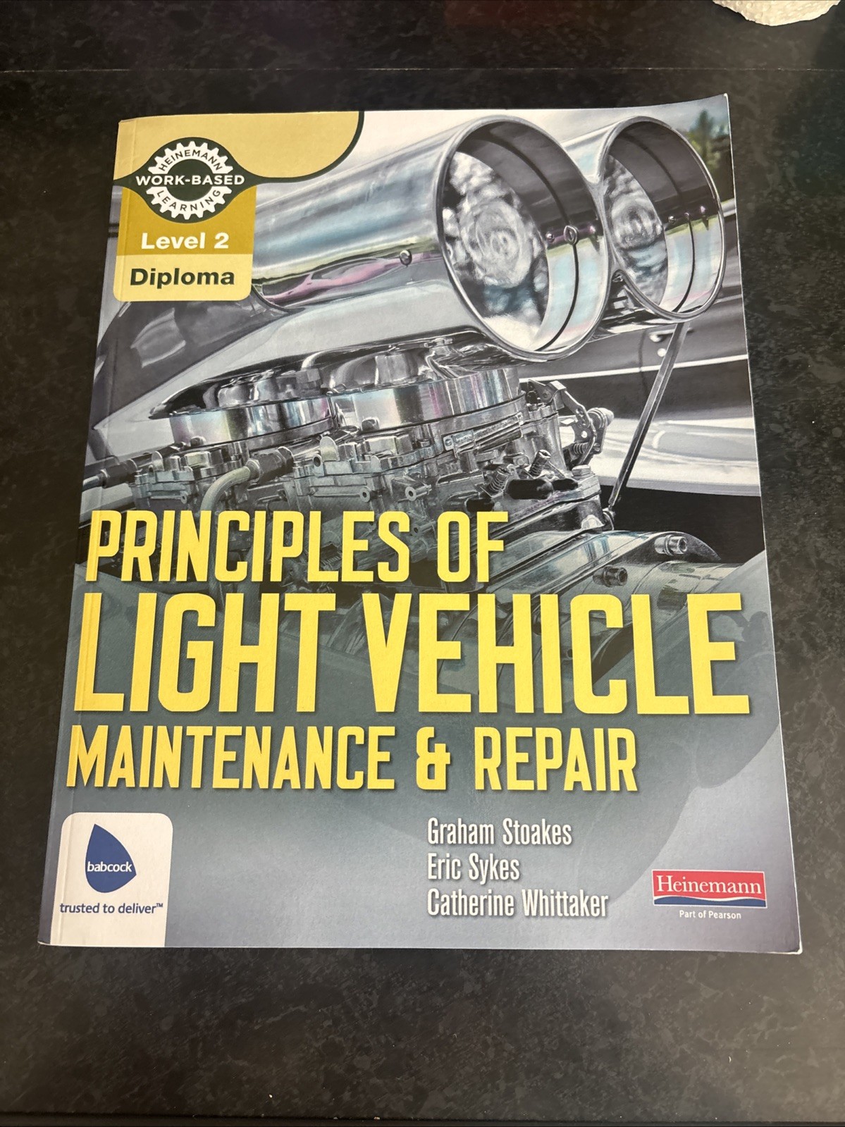 Principles of Light Vehicle Maintenance Repair Level 2 1st Ed 2011 PB Stoakes