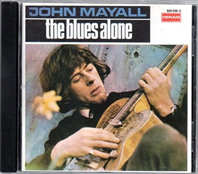 Mayall, John - The Blues Alone - Mayall, John CD 6UVG The Cheap Fast Free Post
