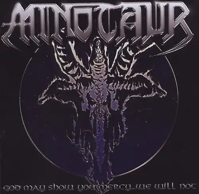 Minotaur - God May Show You Mercy...We Wil Not ZUSTAND SEHR GUT
