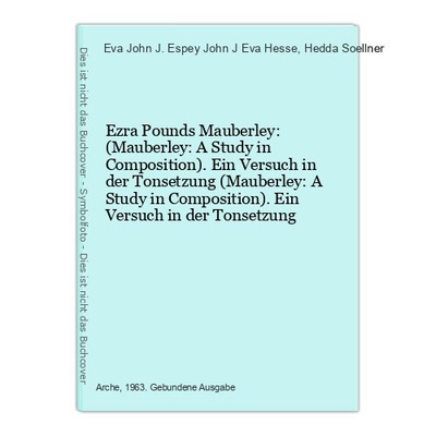 Ezra Pounds Mauberley: (Mauberley: A Study in Composition). Ein Versuch in der T