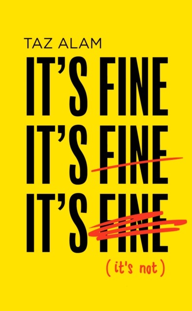 Its Fine, Its Fine, Its Fine: Its Not. Alam 9780008501389 Free Shipping** - Image 4