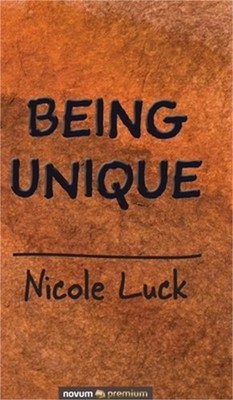 Being Unique (Hardback or Cased Book)
