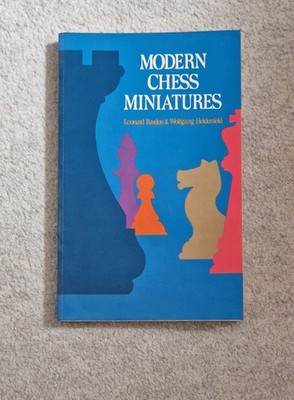 Barden, Leonard, Heidenfeld, Wolfgang Modern Chess Miniatures