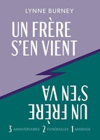UN FrÈRe S'en Vient, UN FrÈRe S'en VA Lynne Burney Taschenbuch FranzöSisch 2024