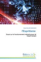 L'espritisme Essai Sur Le Fonctionnement MéTaphysique De L'esprit Humain Buch