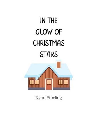 In the Glow of Christmas Stars, Sterling, Ryan