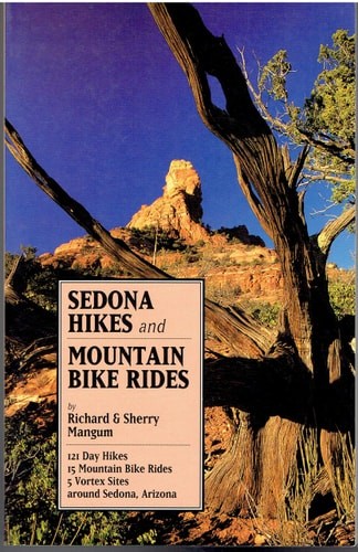 Sedona Hikes & Mountain Bike Rides: One Hundred Twenty-One D