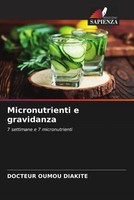 Docteur Oumou Diakite | Micronutrienti E Gravidanza | Taschenbuch | Italienisch