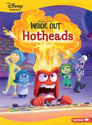 Hotheads: An Inside Out Story (Disney Learning Everyday Stories: Inside Out)