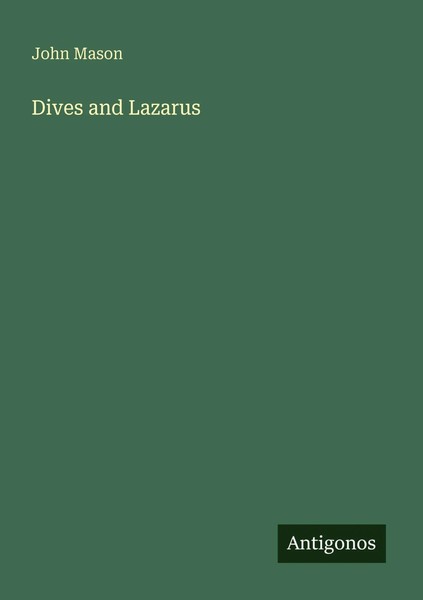 John Mason | Dives And Lazarus | Taschenbuch | Englisch (2025)-image