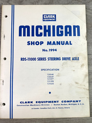 1962 Clark Michigan Shop Manual No. 1994 RDS-11000 Series Steering Drive Axle