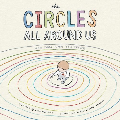 Brad Montague The Circles All Around Us (Copertina rigida)