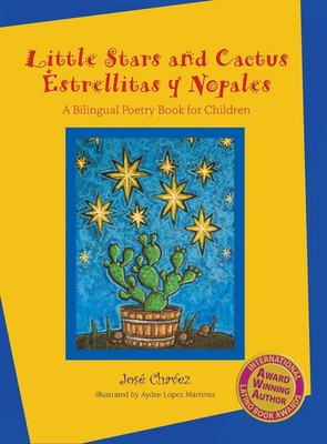 José Chávez | Little Stars and Cactus / Estrellitas y Nopales | Buch | Englisch