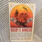 Mosbys Rangers By Jeffry D. Wert 1990 Hardcover Jacket Civil War History