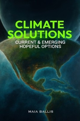 Maia Ballis Climate Solutions (Paperback) (UK IMPORT)