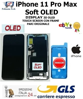 APPLE IPHONE 11 PRO MAX OLED GARANTITO DISPLAY TOUCHSCREEN FRAME PARI ORIGINALE GLS