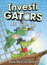 InvestiGators: All Tide Up (InvestiGators, 7) - Hardcover - VERY GOOD