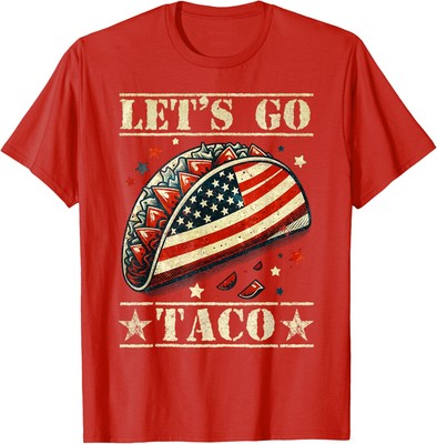 Taco With The American Flag Funny Meme Trump Always Unisex T-Shirt