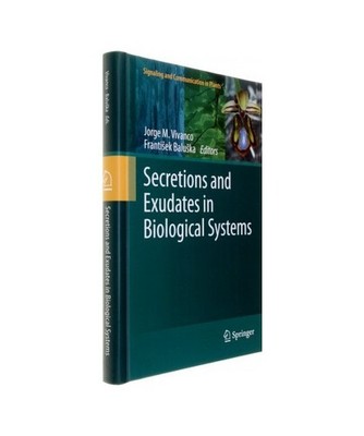 Secretions and Exudates in Biological Systems