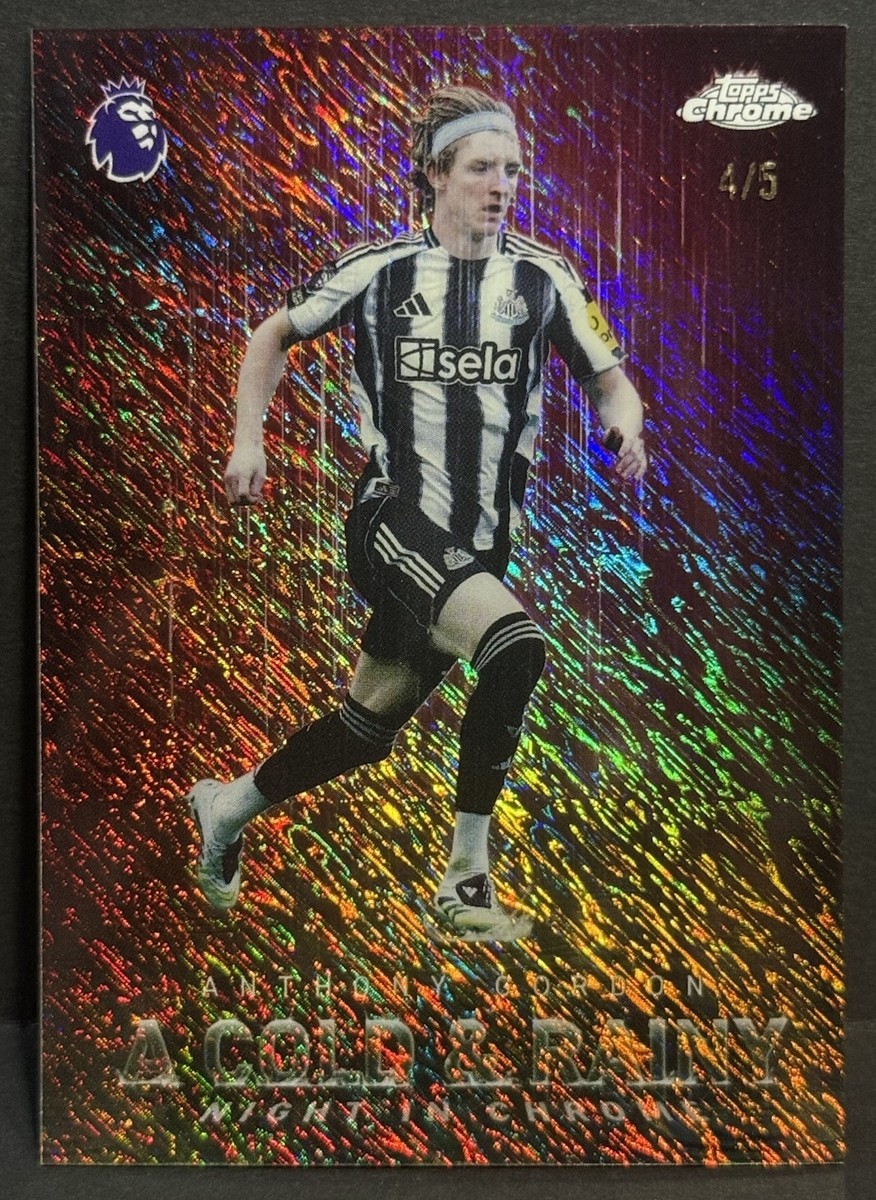 2026 Topps Chrome Premier League Anthony Gordon A Cold & Rainy