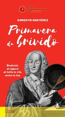 Roberto Martine Primavera da brivido. Dedicato ai ragazzi di tutte l (Paperback)