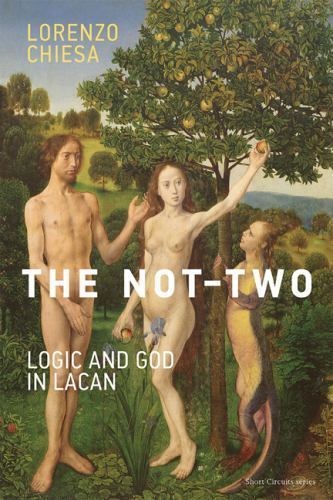 Not-Two : Logic and God in Lacan by Lorenzo Chiesa (2016, Trade Paperback) - Picture 1 of 1