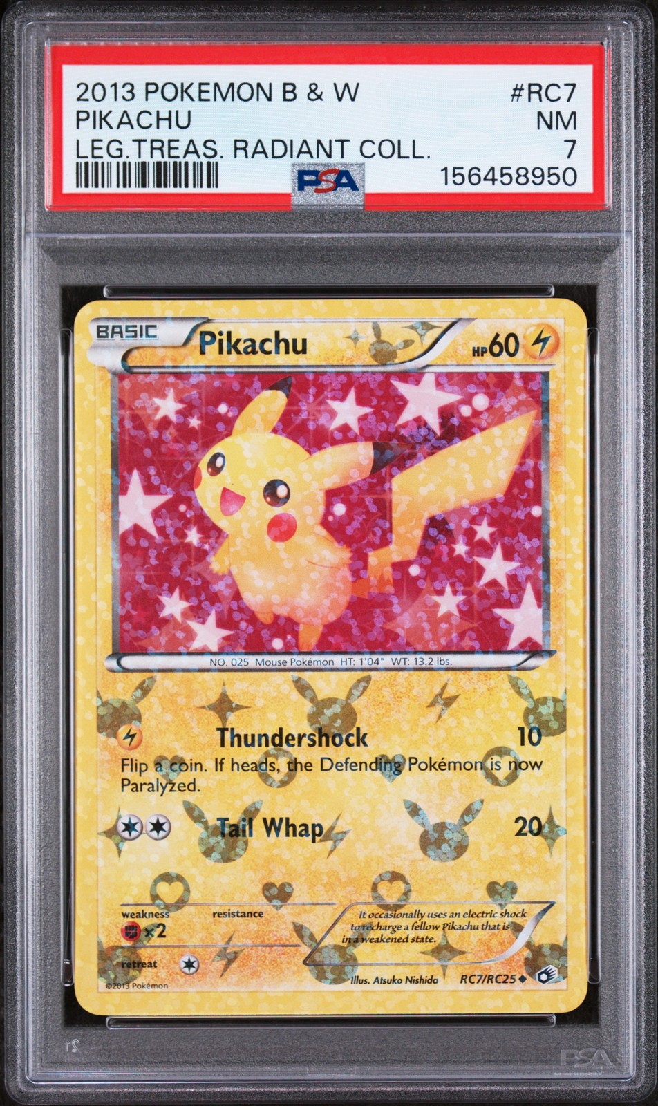 2013 POKEMON BLACK & WHITE LEGENDARY TREASURES RADIANT COLLECTION PIKACHU PSA 7