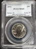 1973 P Brilliant Uncirculated Washington Quarter Graded By PCGS At MS65 7-8